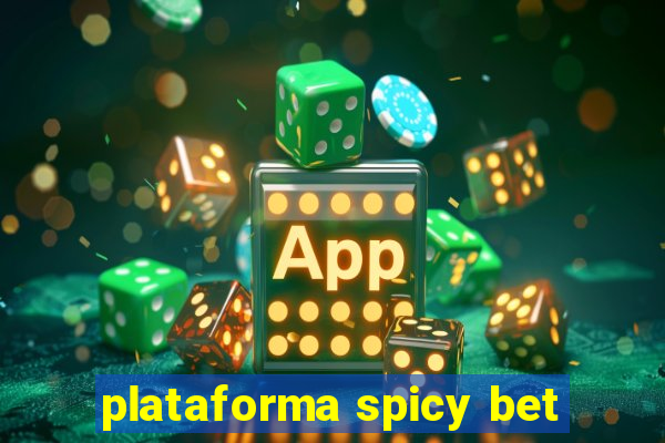 plataforma spicy bet